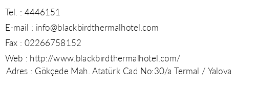 Black Bird Thermal Hotel & Spa telefon numaralar, faks, e-mail, posta adresi ve iletiim bilgileri